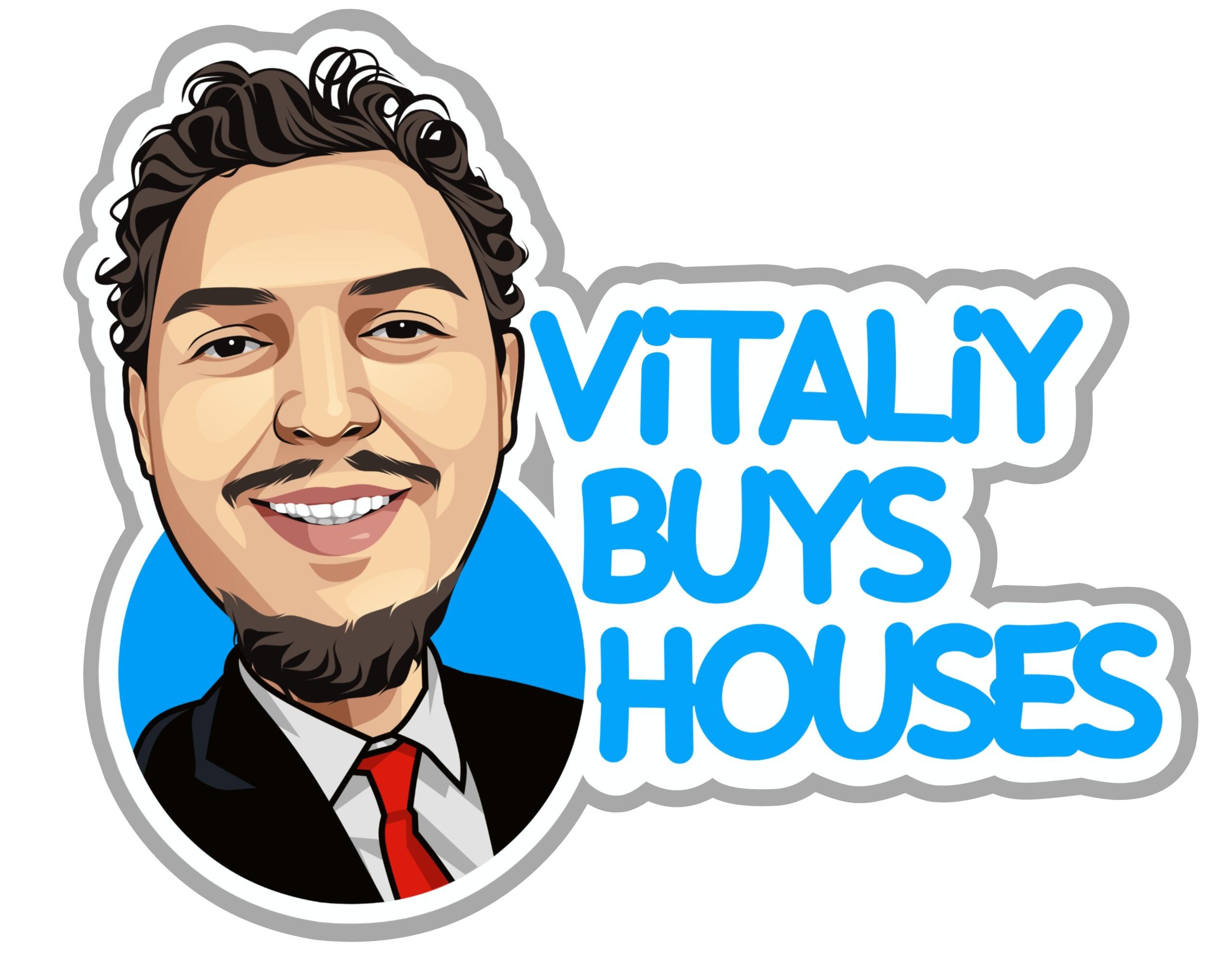 Vitaliy Buys Houses Inc.